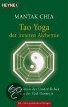 Tao Yoga der inneren Alchemie