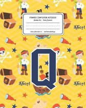 Primary Composition Notebook Grades K-2 Story Journal Q
