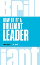 Brilliant Business - How to be a Brilliant Leader