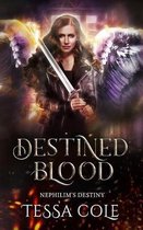 Nephilim's Destiny- Destined Blood
