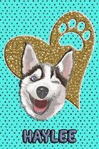 Husky Life Haylee