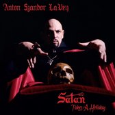 Anton LaVey - Satan Takes A Holiday (CD)