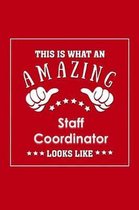 This is What an Amazing Staff Coordinator Look Like