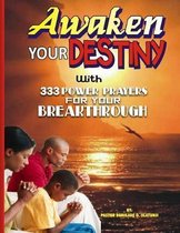 Awaken Your Destiny