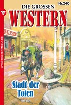 Die großen Western 240 - Stadt der Toten