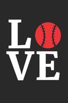 Valentine's Day Notebook - I Love Baseball Valentine's Day for Baseball Lover - Valentine's Day Journal