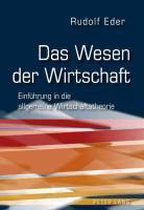 Das Wesen der Wirtschaft