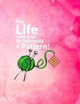 My Life Seems to be Following a Pattern!