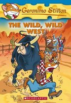 The Wild, Wild West (Geronimo Stilton #21)