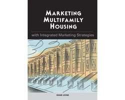 Marketing Multifamily Housing with Integrated Marketing Strategies