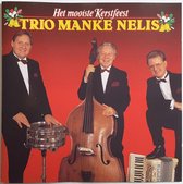 Hollands Glorie - Kerst Met Trio Manke Nelis