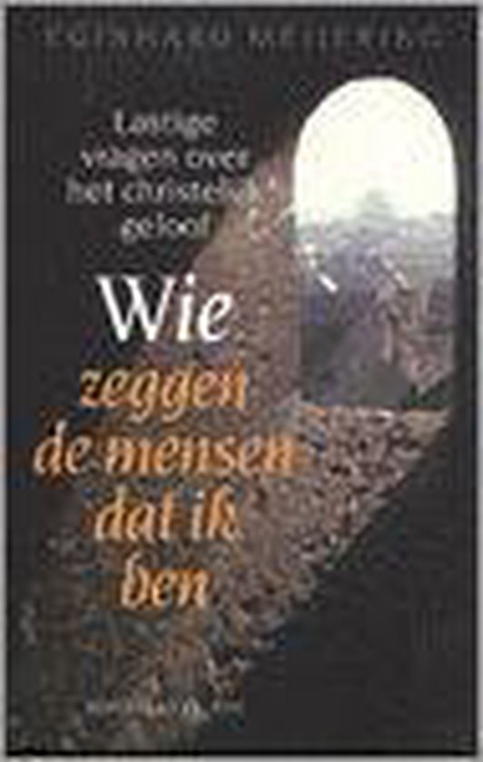 Wie zeggen de mensen dat ik ben, Eginhard Meijering 9789050185189 Boeken bol