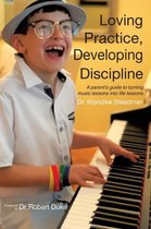 Loving Practice, Developing Discipline