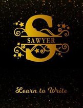 Sawyer Learn to Write