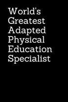 World's Greatest Adapted Physical Education Specialist