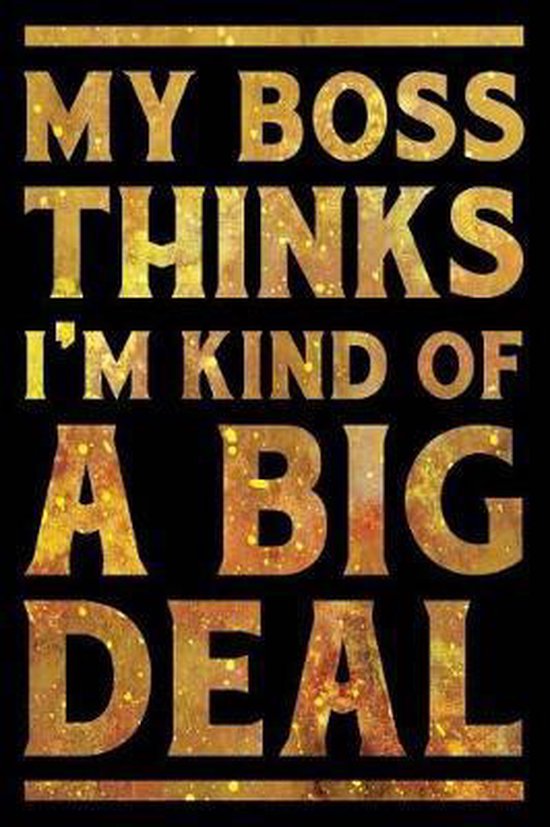 My Boss Thinks I