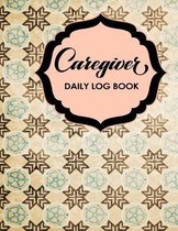 Caregiver Daily Log Book