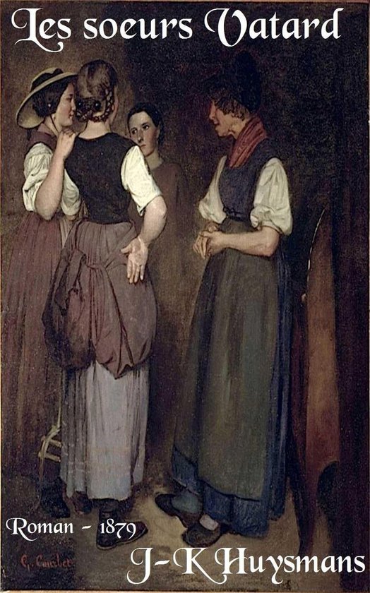Oeuvres De Joris Karl Huysmans Les Soeurs Vatard ebook Joris Karl oeuvres-de-joris-karl-huysmans-les-soeurs-vatard-ebook-joris-karl