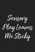 Sensory Play Leaves Me Sticky