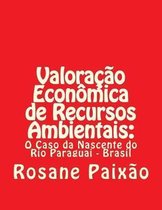 Valoracao Economica de Recursos Ambientais