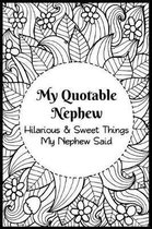 My Quotable Nephew