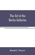 The art of the Berlin galleries