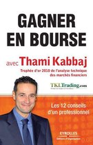 Bourse - Gagner en bourse avec Thami Kabbaj