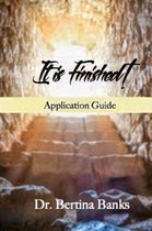 It is Finished Application Guide