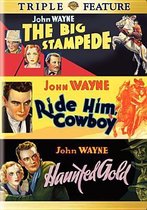 Triple Feature John Wayne (The Big Stampede-Ride Him, Cowboy - Haunted Gold)