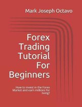 Forex Trading Tutorial For Beginners