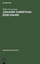 Religion and Society3- Johann Christian Edelmann