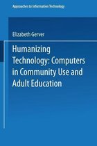 Humanizing Technology