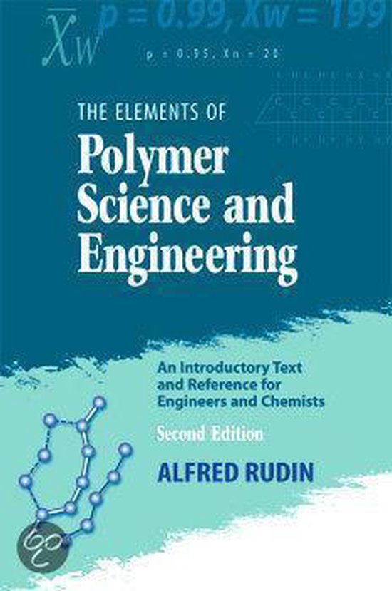 Elements of Polymer Science & Engineering