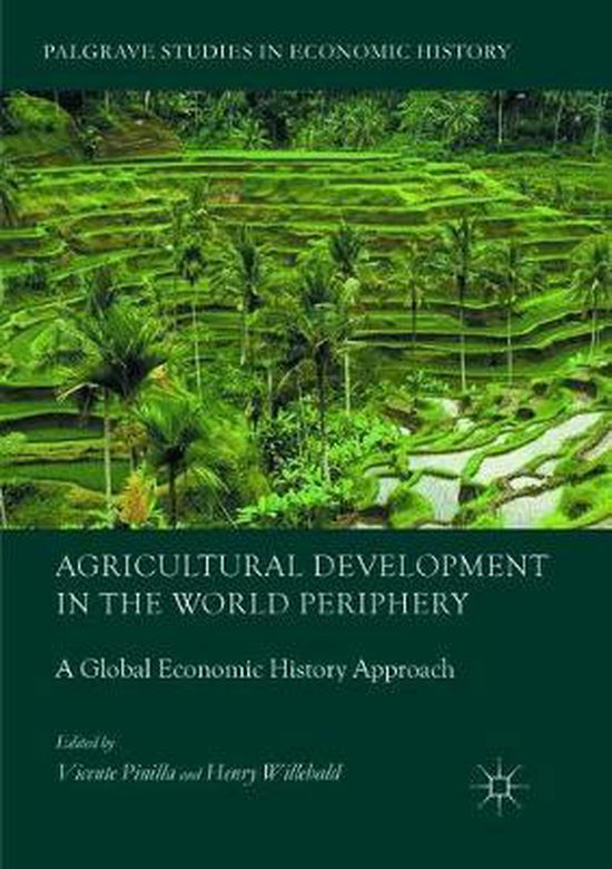 Agricultural Development in the World Periphery 9783319881553