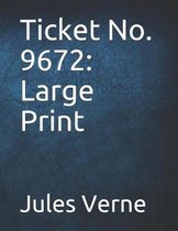 Ticket No. 9672