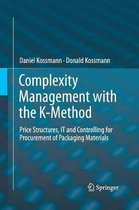 Complexity Management with the K-Method