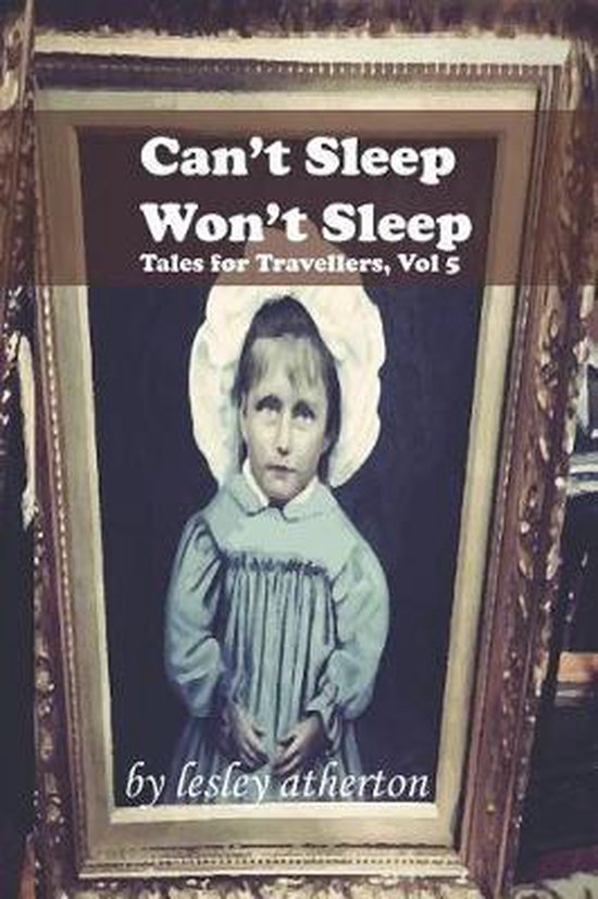Can't Sleep, Won't Sleep, vol 5, Lesley Atherton 9781791523503