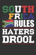 South Africa Rules Haters Drool