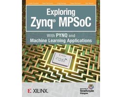 Exploring Zynq MPSoC