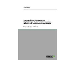Die Grundzüge des deutschen Kapitalanleger-Musterverfahrensgesetzes (KapMuG) & der Fall Deutsche Telekom
