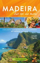 Zeit für das Beste - Bruckmann Reiseführer Madeira: Zeit für das Beste