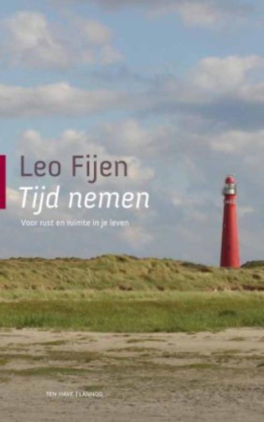 Een rode vuurtoren op een duin met gras, met de titel 'Tijd nemen'.