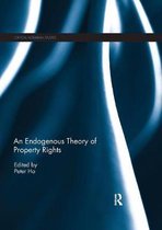 Critical Agrarian Studies-An Endogenous Theory of Property Rights