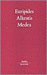 Alkestis / Medea