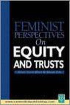 Feminist Perspectives- Feminist Perspectives on Equity and Trusts