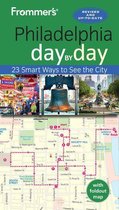 day by day - Frommer's Philadelphia day by day