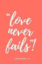 Love Never Fails