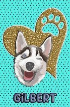 Husky Life Gilbert