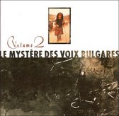 Le Mystere Des Voix Bulgares Vol. 2