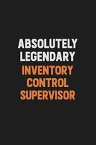 Absolutely Legendary Inventory Control Supervisor